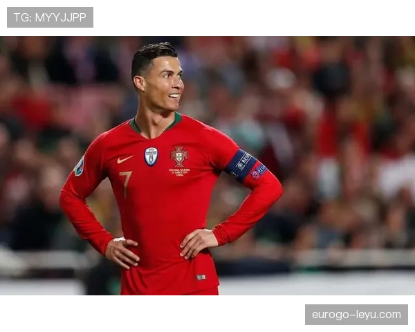 C罗时代铸就辉煌：葡萄牙国家队在大型赛事中屡创佳绩